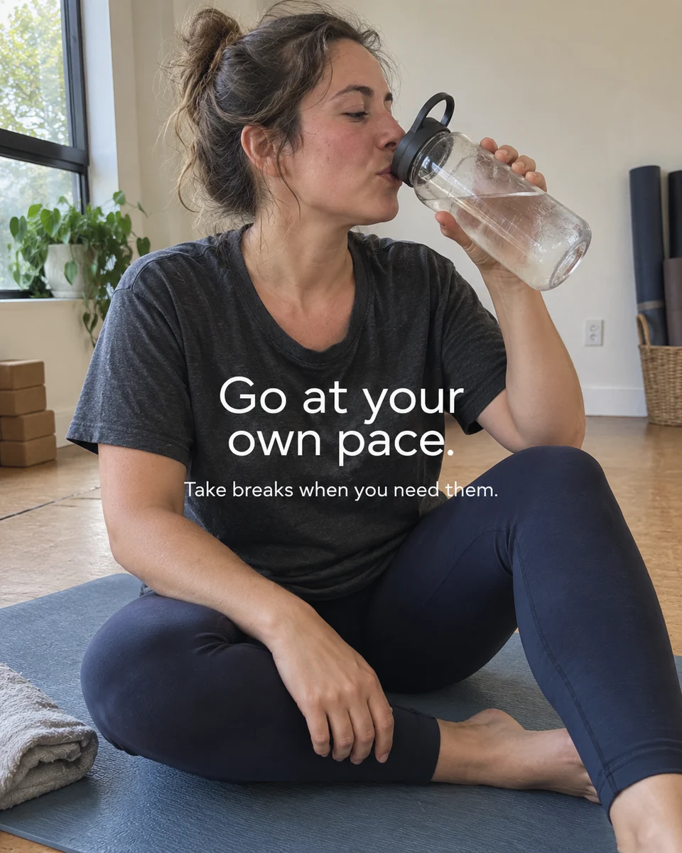 Yoga carousel: Go at your own pace. Take breaks when you need them.
