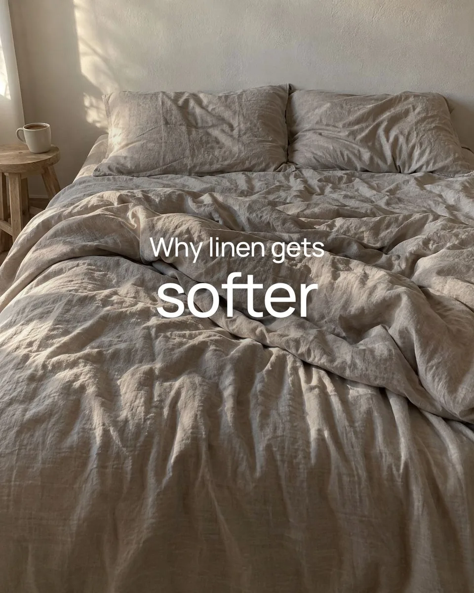 Linen shop post: Why linen gets softer